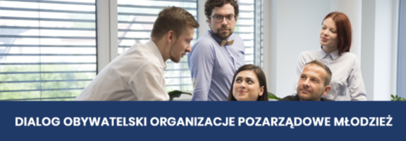 Dialog obywatelski, organizacje pozarządowe, młodzież