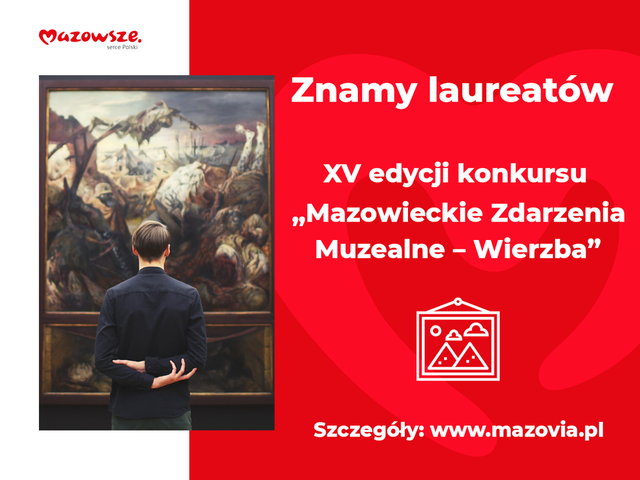 Mężczyzna obserwuje obraz w muzeum. Obok napis informujący o wyłonieniu laureatów konkursu "Mazowieckie Zdarzenia Teatralne Wierzba".