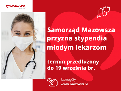 Infografika przedstawiająca młodą lekarkę z napisem: Samorząd Mazowsza przyzna stypendia młodym lekarzom. Termin przedłużony do 19 września br.