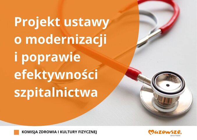 Infografika z treścią: Projekt ustawy o modernizacji w poprawie efektywności szpitalnictwa