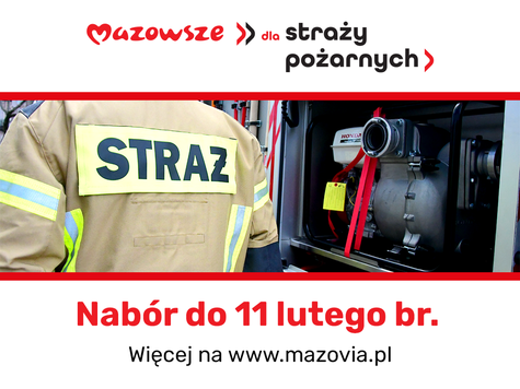 Jest wsparcie dla strażaków od samorządu Mazowsza