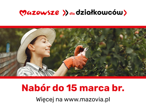 Infografika Mazowsze dla działkowców nabór do 15 marca br. 