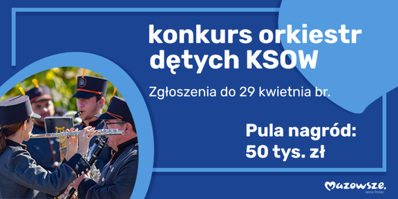 Infografika. Napis konkurs orkiestr dętych KSOW. Na zdjęciu po lewej stronie grający na instrumentach członkowie orkiestry dętej.