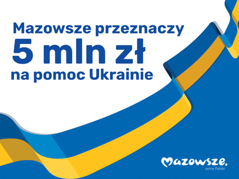 5 mln zł na pomoc Ukrainie