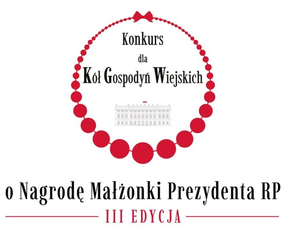 Konkurs dla kół gospodyń wiejskich  o nagrodę małżonki prezydenta trzecia edycja