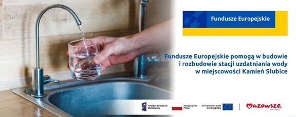 Fundusze Europejskie pomogą w budowie i rozbudowie stacji uzdatniania wody w miejscowości Kamień Słubice