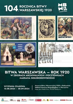 Plakat promujący wystawę „Bitwa Warszawska 1920 r. w zbiorach archiwalnych i pocztówkach Mariana Sołobodowskiego” 