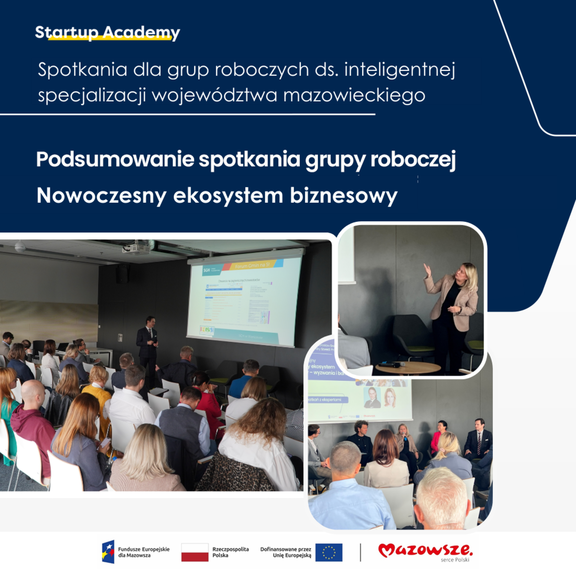 Grafika przedstawiająca podsumowanie spotkania grupy roboczej na temat 'Nowoczesny ekosystem biznesowy'. Na zdjęciach widoczni są uczestnicy konferencji oraz panel dyskusyjny z udziałem kilku osób.