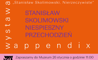 Pomarańczowy plakat promujący wystawę "Stanisław Skolimowski. Niespieszny przechodzień". Na dole różowy pasek z informacją o promocji publikacji w muzeum 26 stycznia o 11:00.