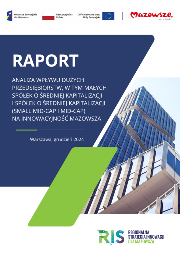 Analiza wpływu dużych przedsiębiorstw, w tym małych spółek o średniej kapitalizacji i spółek o średniej kapitalizacji (small mid-cap i mid-cap) na innowacyjność Mazowsza