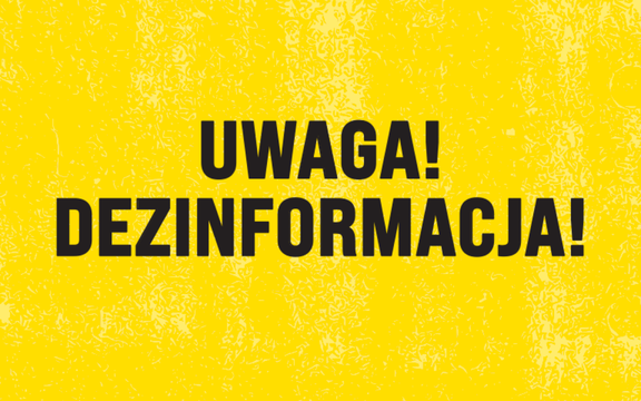 Uwaga! Dezinformacja!