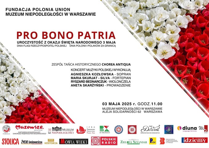Plakat promujący wydarzenie: nazwa uroczystości, imiona i nazwiska osób występujących oraz data i godzina rozpoczęcia koncertu. Po bokach: kwiaty w barwach narodowych (białe i czerwone tulipany).
