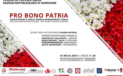 Plakat promujący wydarzenie: nazwa uroczystości, imiona i nazwiska osób występujących oraz data i godzina rozpoczęcia koncertu. Po bokach: kwiaty w barwach narodowych (białe i czerwone tulipany).