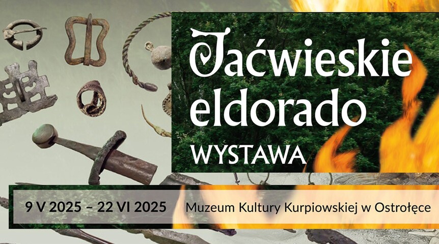 Plakat promujący wydarzenie: nazwa i termin wystawy na tle będącym zdjęciem, które przedstawia zabytkowe narzędzia i ozdoby.