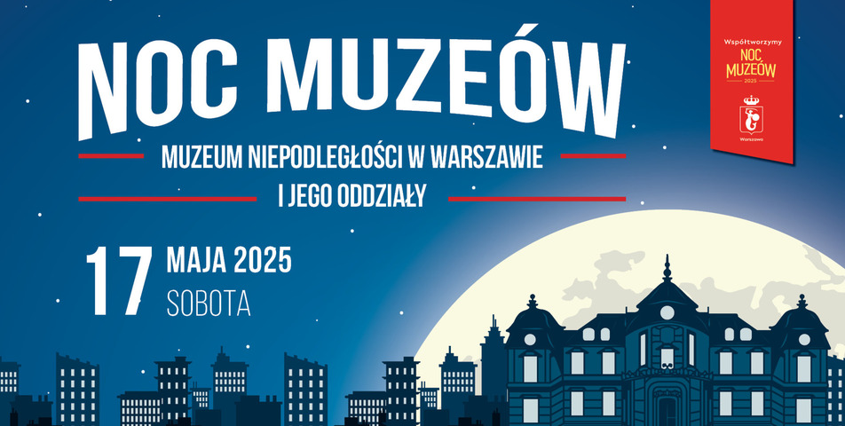 Plakat promujący wydarzenie: na tle ciemnego nieba widoczny zarys głównej siedziby muzeum, za którym świeci wielki księżyc. Dodatkowo: nazwa i termin imprezy.